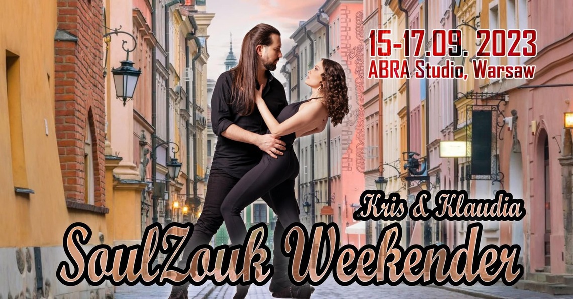 SoulZouk Weekender w/Kris & Klaudia
